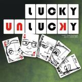 Lucky Unlucky Promo 1